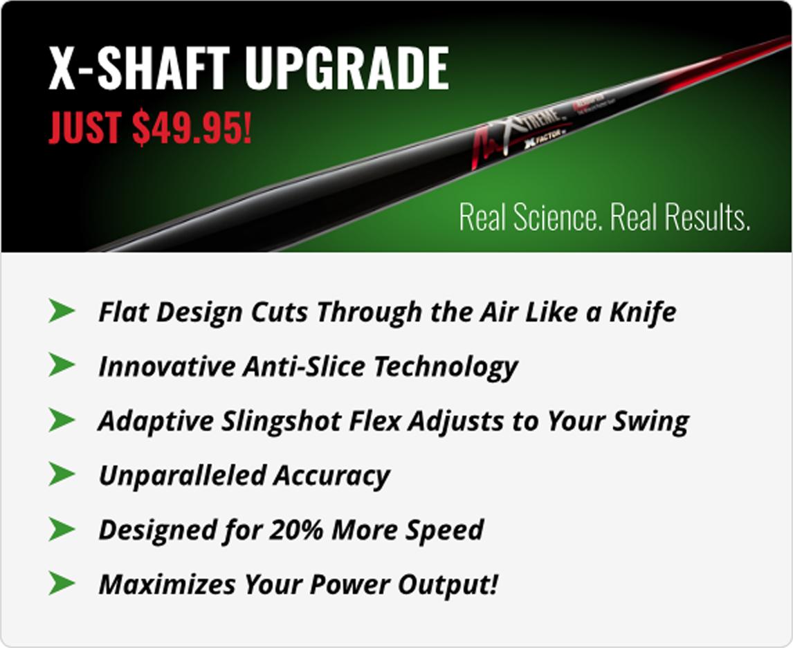 X-Shaft Upgrade